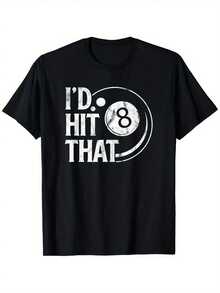 's "I Hit That 8-Ball" Billiard Pool Player T-Shirt - 100% Cotton 180gsm Heavyweight Casual Tee With 8-Ball Design & Slogan, S-XXXL Sizes For Pool Parties, Bars & Billiards Events (Black) - Black - View 2