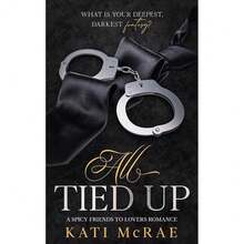 [Free Shipping]All Tied Up: A Spicy Friends To Lovers Romance (The All Tied Up Duet),Single Book - Single Book - View 2