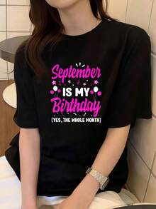 Camisetas Genérico Septiembre mi cumpleaños, Todo el Mes de septiembre, Camiseta para Mujer Camiseta de manga corta de algodón de 220 g, impresión por una cara - Negro - Ver 1