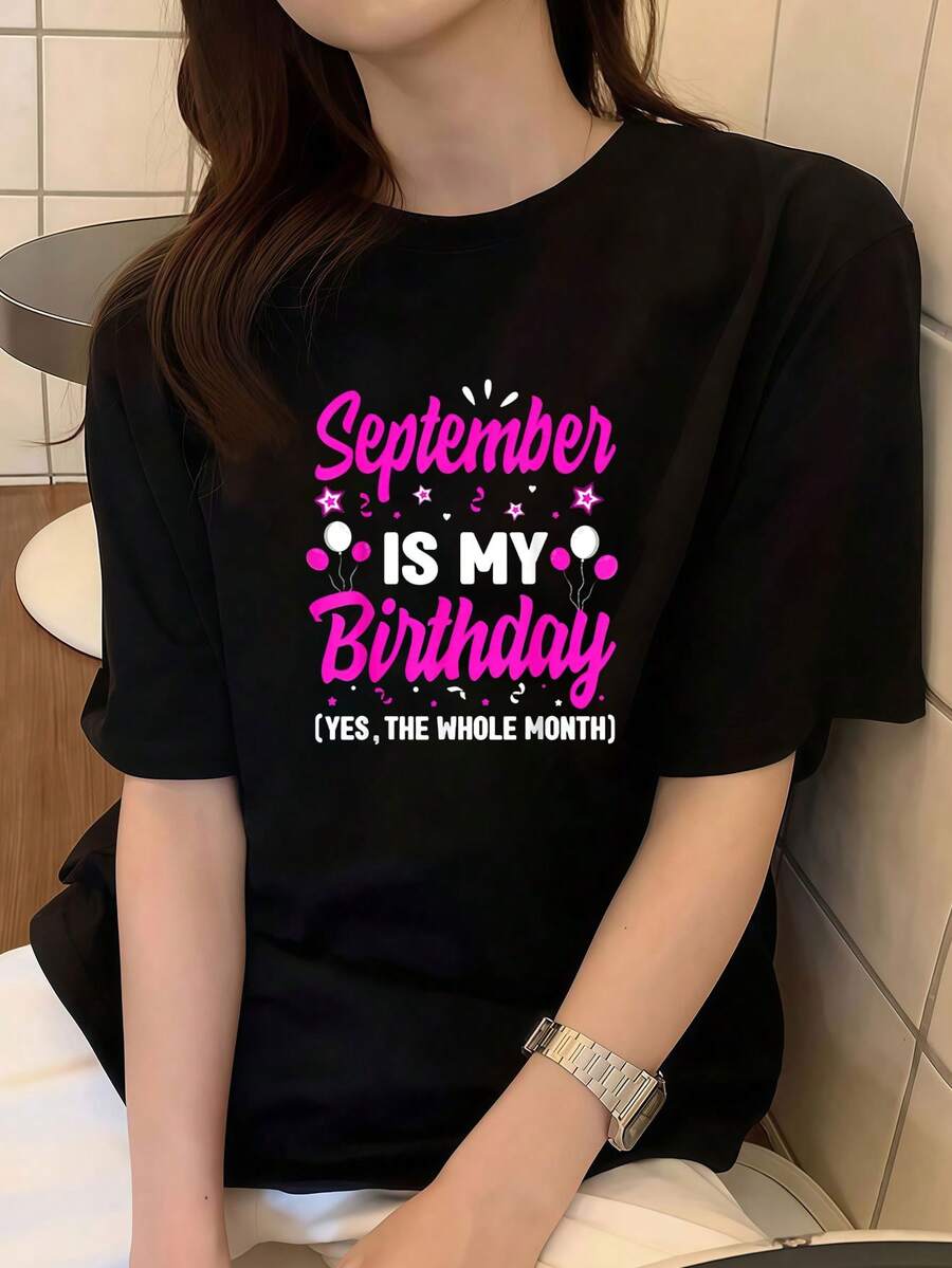 Camisetas Genérico Septiembre mi cumpleaños, Todo el Mes de septiembre, Camiseta para Mujer Camiseta de manga corta de algodón de 220 g, impresión por una cara - Negro - Ver 1