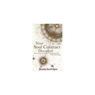 Your Soul Contract Decoded: Discover The Spiritual Map Of Your Life With Numerology,Single Book
