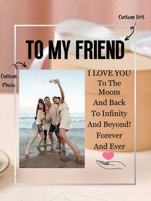 [2D Flat] Customize Acrylic Song Block Plaque With Custom Photo & Text - "To My Friend, I Love You To The Moon And Back" - Durable Acrylic Sign For Birthday & Friendship Celebrations, Birthday Gift|Customizable Acrylic Sign|Durable Acrylic Sign