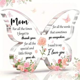 1pc Acrylic Butterfly Ornament With Heartfelt Message – Sentimental Gift For Mom, Decorative Keepsake For Mother's Day, Birthday, Christmas Or Room Display