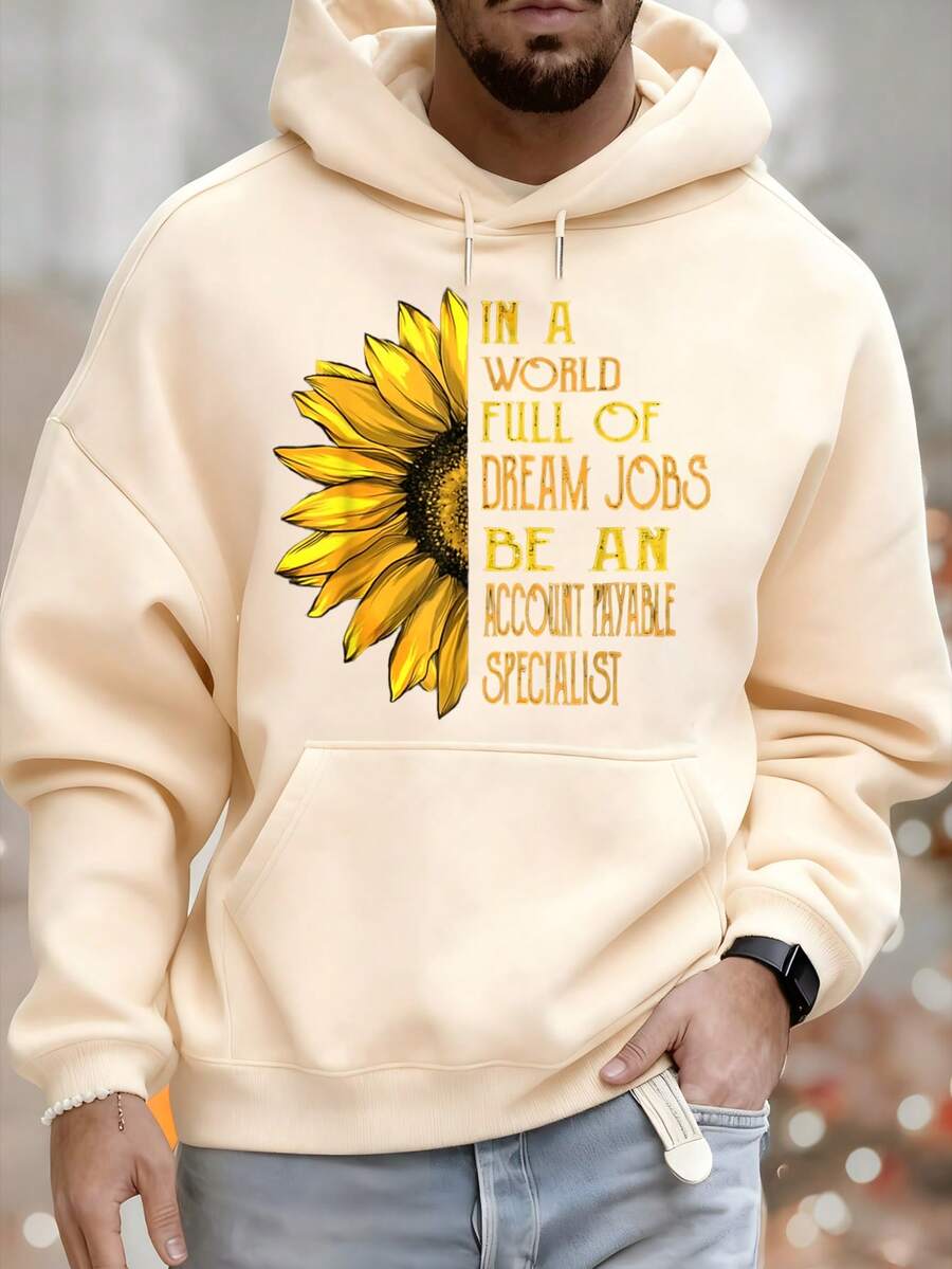 Men's Hoodie Sunflower In A World Full Of Dream Jobs Be An Accounts Payable Specialist Printed Sweatshirt Autumn Winter Casual Versatile Top For Leisure And Sportswear Fashion Gift Best Choice For Festival Gifts - 杏色 - 查看 1