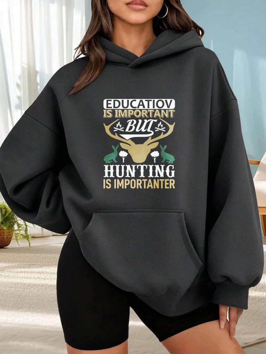 Fashionable Outdoor Hooded Sweater For Women. Black Hoodie With Deer Print And The Text "Education Is Important But Hunting Is More Important." Perfect For Outdoor Activities, Dates, Or Holiday Gifts. - 深灰色 - 查看 1