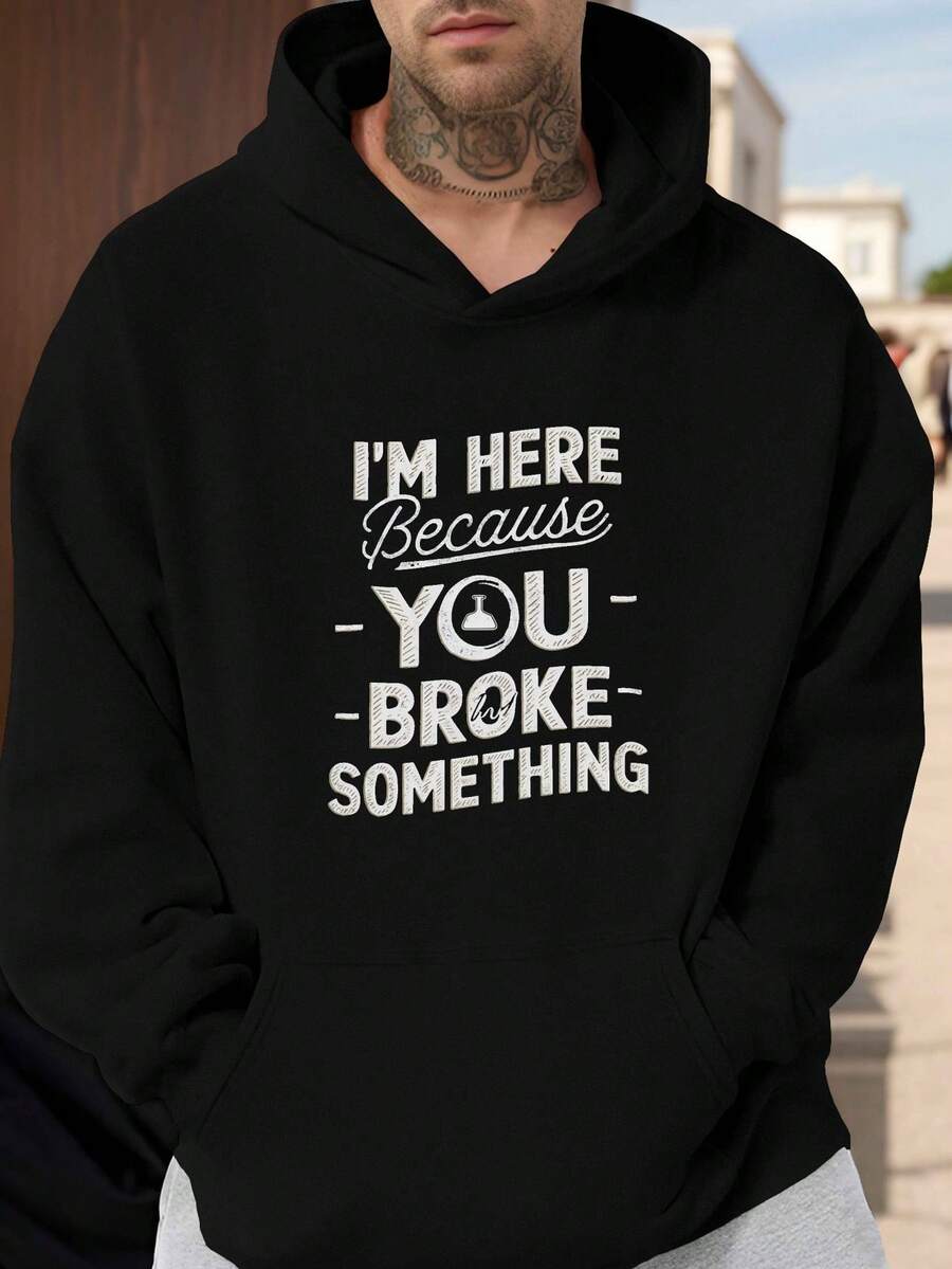 Estoy Aquí Porque Rompiste Algo Sudadera Casual para Hombre - Poliéster Cómodo, Manga Larga con Bolsillos, Lavable aáquina - Perfecta para Salidas de Otoño/Invierno, Estilo Casual, Ajuste Holgado, Ocasiones de Salida Casual, Otoño/Invierno - Negro - Ver 1