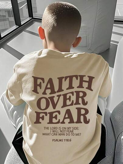 Boys' Casual Street Style T-Shirt, Round Neck Short Sleeve Design, Printed With "Faith Overcomes Fear, The Lord Is With Me, I Will Not Be Afraid, What Can Man Do To Me?", Comfortable And Breathable, Ideal Choice For Summer. Boys Tops / Teen Boys Clothing / Graphic Tee / Kids Wear / Toddler / Teen Boys