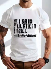 Men's Crew Neck T-Shirt With "If I Say I'll Fix It, I Will. No Need To Remind Me Every Six Months" Graphic Tee. Versatile Casual T-Shirt For All Seasons, Suitable For Leisure And Sportswear. Fashionable Gift. - 白色 - 查看 6