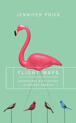Pre-Owned Flight Maps: Adventures With Nature In Modern America (Paperback) By Jennifer Price - Single Book - View 1
