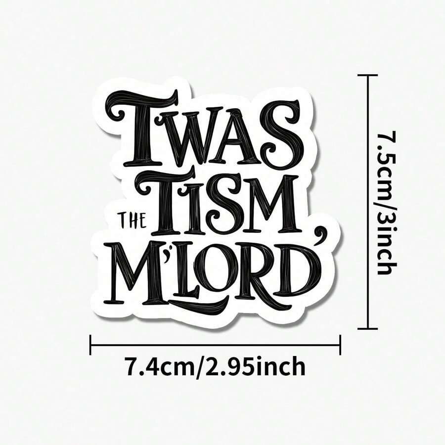 1/2/5pcs "Twas The Tism My Lord" Stickers | Funny Personalized Vinyl Stickers Suitable For Planners, Journals And Laptops | Cute And Positive Design, Suitable For Meditation Enthusiasts, Health Advocates And Bookworms | Artistically Affirmative Stickers - Multicolor - View 1