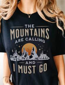 The Mountains Are Calling Unisex T Shirt For Disneyland, Disneyland Shirt For Men Or Women, Disneyland Vacation Shirt, Colors - Black - View 1