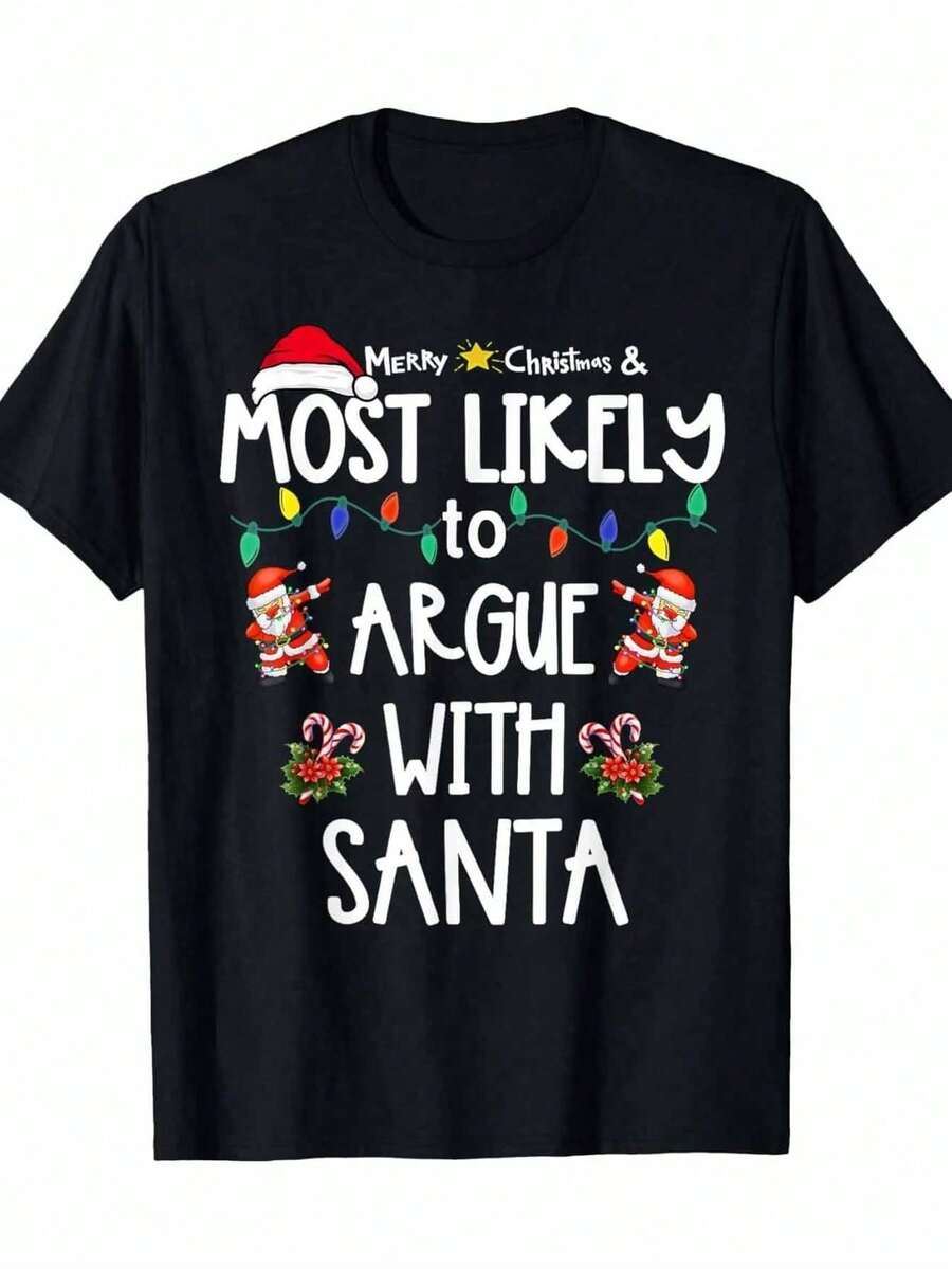 220g 100% Cotton Christmas T-Shirt "Most Likely To Argue With Santa" - Humorous Black Graphic T-Shirt With Festive Lights And Candy Canes, Regular Fit, Short Sleeve, Crew Neck, Casual Adult Top, Machine Washable, Seasonal Clothing, Playful Design, Breathable Material, Family Gifts - 黑色 - 查看 1