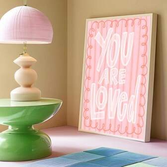 1pc "You Are Loved" Inspirational Wall Art Picture Pink Pastel Aesthetic Quote Print Canvas Paintings Positive Affirmation Posters Self Care Motivation Decor For Bedroom, Nursery & Home Decor Gift For Her Framed Or Unframed