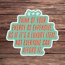 1 PIEZA Piensa en tu energía como un adhesivo costoso, calcomanía motivacional de lujo para computadora portátil, cita de autocuidado de vinilo, regalo de límites, adhesivo resistente al agua para botellas, calcomanía duradera y de alto valor para tumbona, vinilo de afirmación positiva para cuaderno, lindo adhesivo de autoamor para automóvil, decoración de botella de agua para diario de manifestación - Multicolor - Ver 11