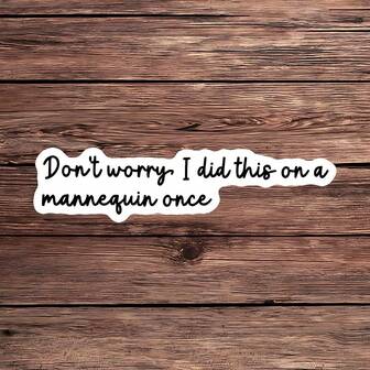 1PC Funny Mannequin Once Sticker, Nursing Student Laptop Decal, Medical Humor Gift, Nurse Life Vinyl, Waterproof Peel & Stick Tumbler Sticker, Durable Healthcare Water Bottle Decal, Trending Med School Notebook Vinyl, Perfect Gift For Student Nurses