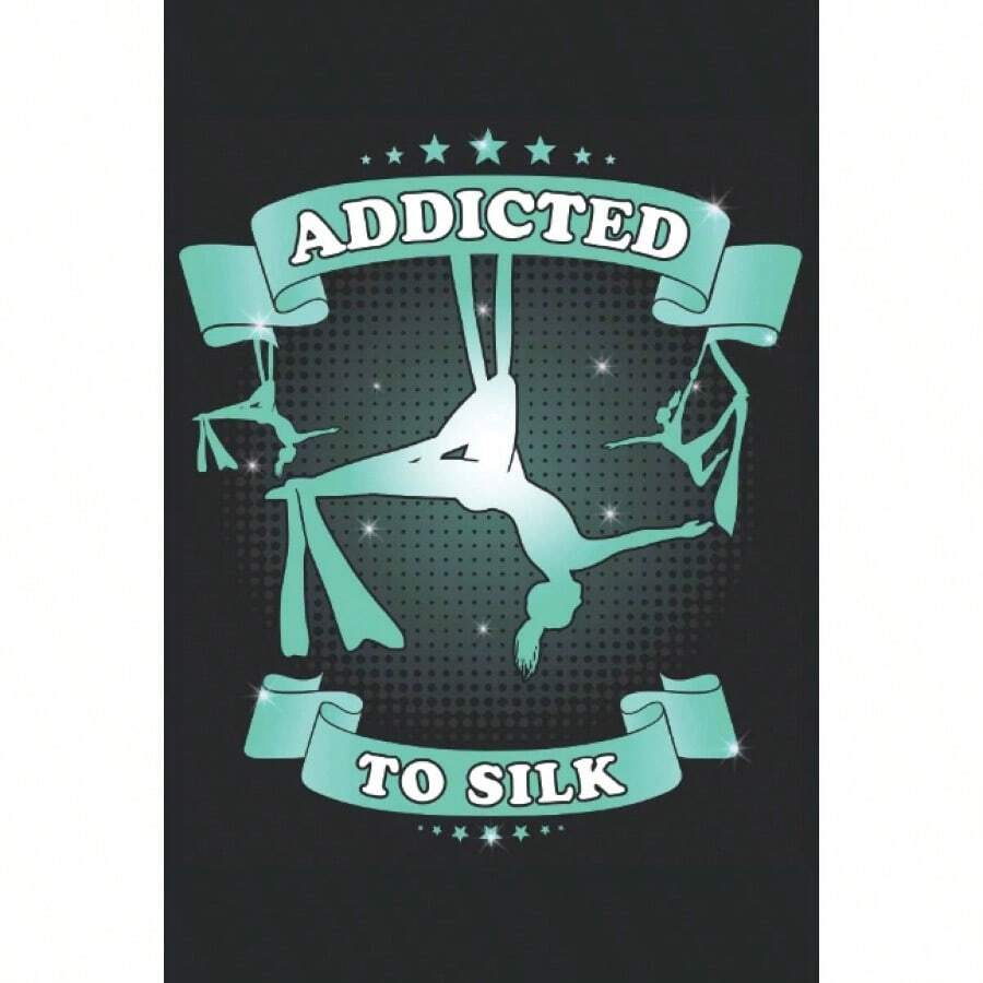 Schtig nach Seide - Acrobatic Gymnastic Aerialist Notebook: Das Notizbuch ist fr alle geeignet, die Seidengymnastik in der Luft machen und sich. 22x 15, Umschlag matt German Edition - inicial - Ver 1