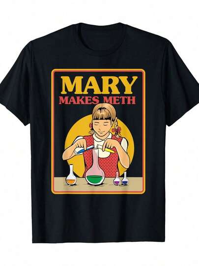 1 Camiseta con patrón Mary Makes Meth - Camiseta casual de cuello redondo, ligeramente elástica, impresa, cómoda en todas las estaciones, estilo regular para adultos - Diseño irónico y divertido, perfecta para regalos de Halloween y Navidad
