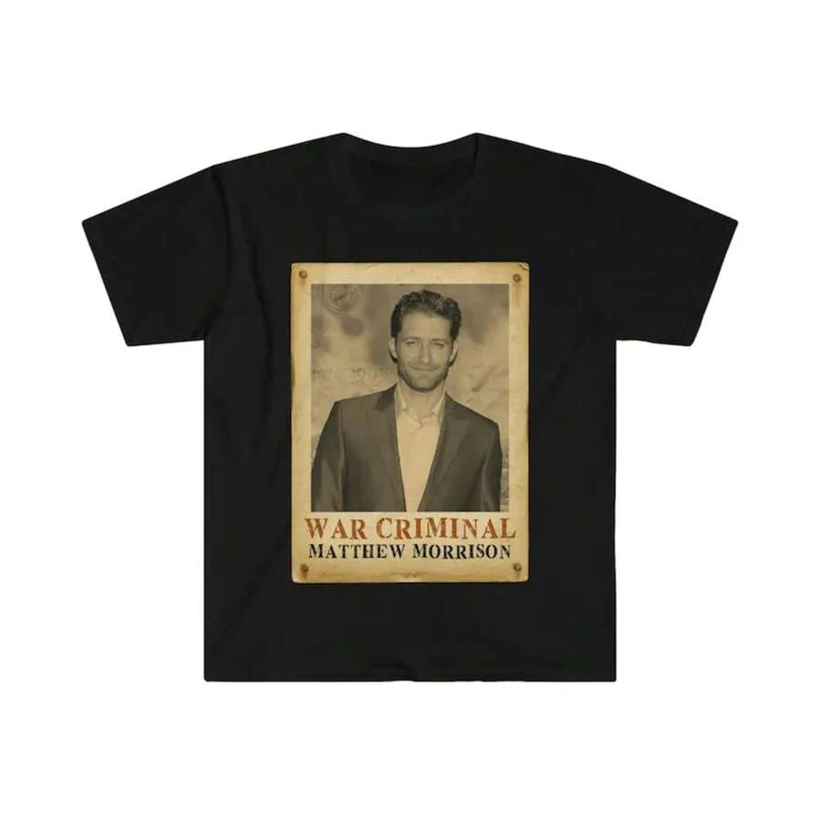 Matthew Morrison War Criminal T Shirt, Will Schuester Tee,  Meme Glee TShirt Gift - Black - View 1