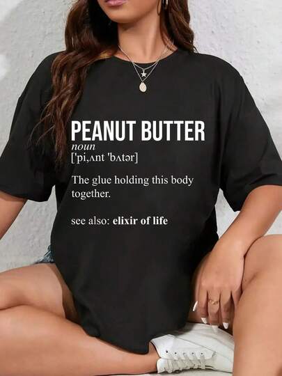 100% Cotton Peanut Butter Definition, Peanut Butter Addiction T-Shirt Round Neck Short Sleeve T-Shirt Women's Men Graphic Tee Round Neck Short Sleeve T-Shirt Women's Men's Graphic Tee