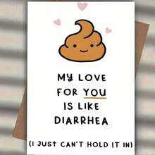 1张趣味情人节贺卡，“我爱你……等等，让我解释一下！” - 有趣的便便和爱心设计 | 情侣间嬉戏打闹的完美之选 | 周年纪念日、生日惊喜的理想之选，(12x17厘米)/(4.72x6.7英寸) - 彩色 - 查看 1