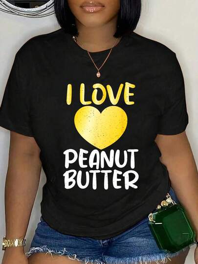 100% Cotton I Love Peanut Butter T-Shirt Graphic T-Shirts For Men And Women, Casual Printed Short-Sleeved Women's Tops, Women's Clothing