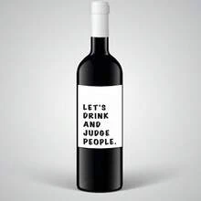 2 Fun Wine Bottle Labels - Humorous Drink And Judge Stickers - The Perfect Isolation Gift, Suitable For Her, A Birthday Present, Or A Wine-Drinking Evening With Friends.
