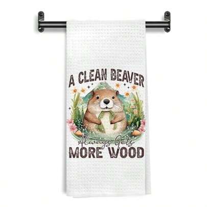 Funny Beaver Quote Hand Towels For Bathroom Decorative A Clean Beaver Always Gets More Wood Funny Kitchen Towels Adult Humor Sarcastic Gifts For Women Dish Tea Towels Drying Cloth 16x24 Inch