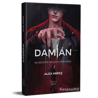 Damian "El secreto oscuro y perverso" / Libro / Alex Mirez