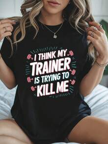 Camiseta humorística para mujeres I THINK My Trainer Is Trying to Kill Me - Camiseta de entrenamiento sarcástica con campamento, de manga corta y cuello redondo, casual para entrenamientos y atuendos de verano - Negro - Ver 6