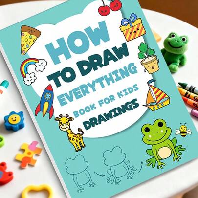 How To Draw Everything Step-By-Step Guide Book: Beginner-Friendly Sketching Workbook With Diverse Themed Designs – Covering Animals, Fruits, Vehicles & Daily Objects, Progressive Drawing Exercises For Creative Exploration & Leisure Art Practice