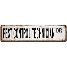 1 pieza Personalizar señales de calle de técnico de control de plagas 4x16 Texto personalizado Señales de estaño para técnico de control de plagas profesional Señales de calle retro Cartel colgante para decoración de pared de jardín, casa, fiesta 4x16 pulgadas - pintura sobre metal - Ver 1