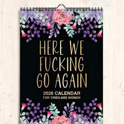 1pc 2026 Funny Swear Here We F Go Again Large Wall Calendar Gift For Women, Coworkers, And Best Friends