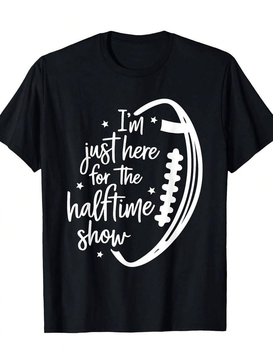 Camiseta Divertida para Fanáticos del Fútbol Masculino - Camiseta con Estampado "Solo Estoy Aquí por el Espectáculo del Segundo Trimestre" - Camiseta de Algodón de 180 g/m² - Negra con Letras Blancas - Ropa Casual para Eventos Deportivos - Lavable a Máquina