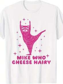 Camiseta de Humor Adulto Inapropiado y Divertida de Mike Who Cheese Hairy - con Gráfico de Mapache Rosa y Queso, Camiseta de Novedad para Hombres y Mujeres, Camiseta Cómoda de Manga Corta y Cuello Redondo para Atuendo Casual y Fiestas - Blanco - Ver 3