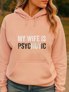 My Wife Is PsycHOTic Hooded Sweatshirt Hoodie Funny Marriage Husband Gift Fall Hoodies,Men's Fall Clothes,Street Wear,Halloween,Mens Hoodies,Y2k Clothes,Jesus Hoodie,Thanksgiving Day,Nightmare Before Christmas,Christmas - Hồng - Xem 2