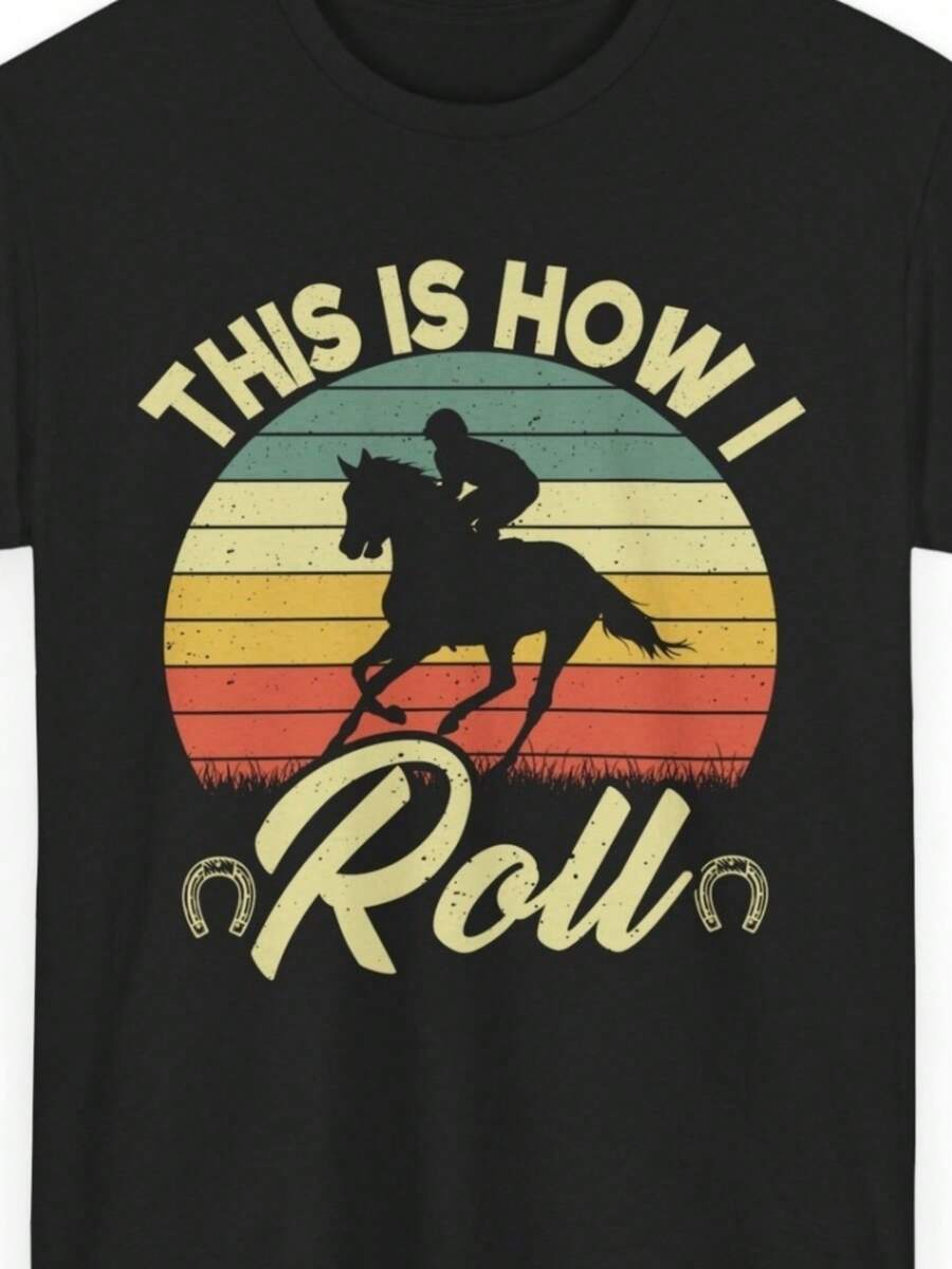 Horse T-Shirt, This Is How I Roll Horseback Lovers Women Vintage Shirt - 黑色 - 查看 1