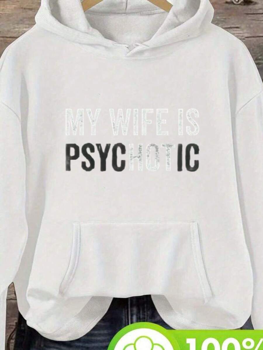 My Wife Is PsycHOTic Hooded Sweatshirt Hoodie Funny Marriage Husband Gift Fall Hoodies,Men's Fall Clothes,Street Wear,Halloween,Mens Hoodies,Y2k Clothes,Jesus Hoodie,Thanksgiving Day,Nightmare Before Christmas,Christmas - 黑色 - 查看 1