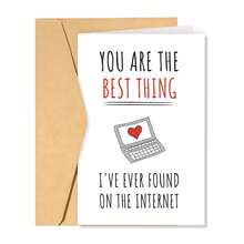 送给男友的周年纪念卡 | 送给男士/伴侣/情侣的趣味生日卡 | 情人节贺卡 | 送给老公的浪漫礼物 - 含信封 | 你是互联网上最棒的东西 - 1张