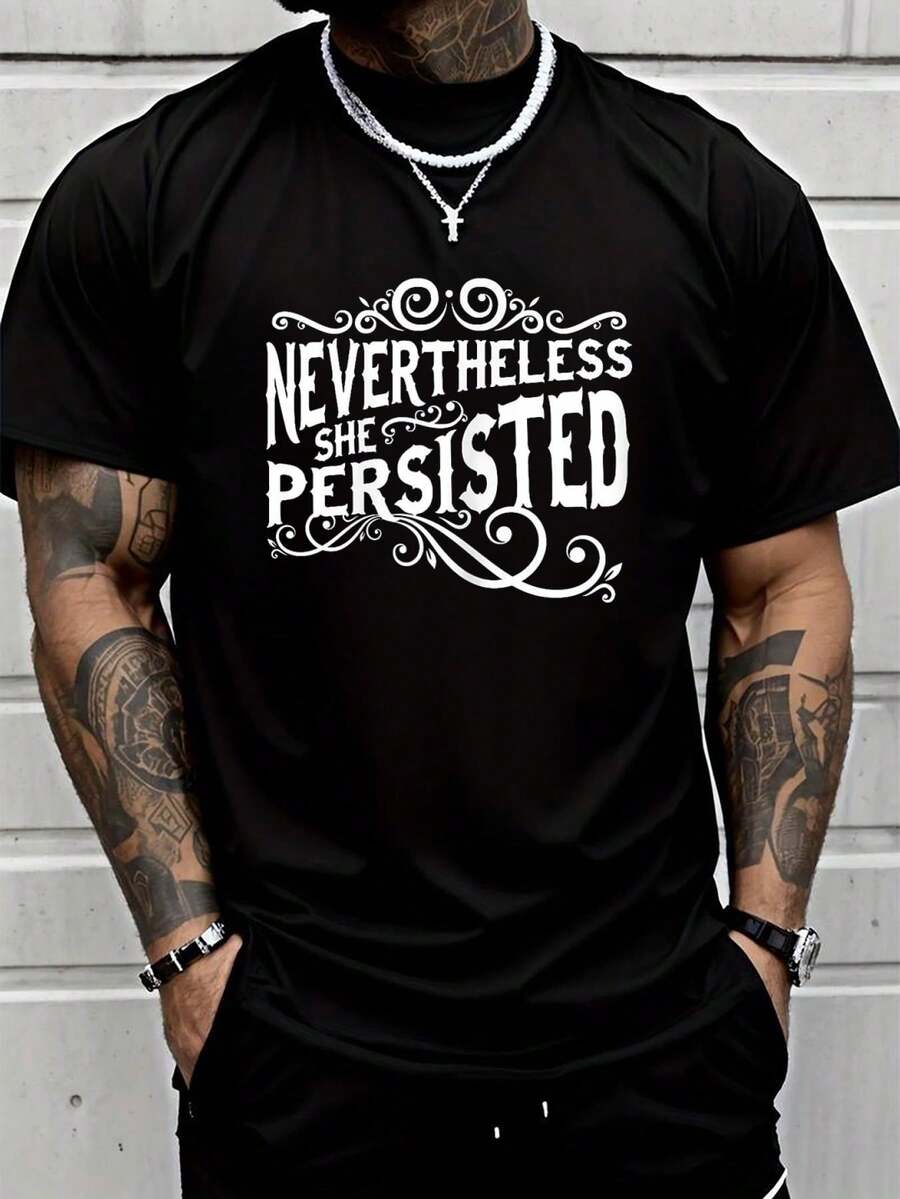 100% Cotton Nevertheless She Persisted Quote Gift T-Shirt Street Hip-Hop Style Men's T-Shirt - Black - View 1