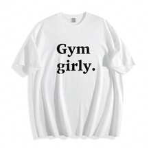 Gym Girly For Pump Cover, Funny Gym Shirt, Gym Funny, Gym Rat, Weight Lifting,  Shirt, Gym Girly-Unisex Loose - Fit Comfortable Vintage Street - Style Cotton T - Shirt Top - trắng - Xem 4