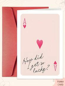 1PC Cute Romantic Ace Of Hearts "How Did I Get So Lucky" Greeting Card, Pink Playing Card Design Love Card, Sweet Anniversary Valentine's Day Card For Boyfriend Girlfriend - Multicolor - View 1