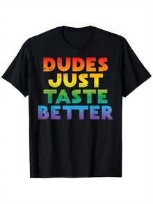 Men's "Dudes Just Taste Better" Pride Rainbow Slogan T-Shirt - Shiny Finish T-Shirt For LGBTQ+ Support, Casual Wear And Pride Events, Regular Fit Short Sleeve, Machine Washable, LGBTQ+ Clothing, Vibrant Graphic Tee, Comfortable Fit T-Shirt - 黑色 - 查看 6