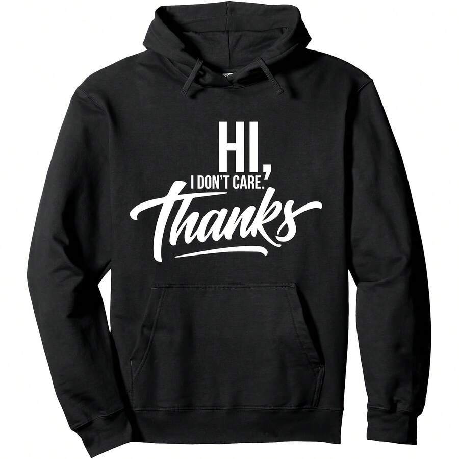 Breaking News Hi I Don´t care. Thanks  - Women Pullover Hoodie 60% Cotton 40% Polyester Casual sports, daily fashion, Loose Fit, Party outfits,Gift, Unisex style, Black,S-3XL - Negro 14 - Ver 1