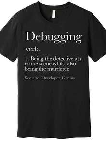 Definición de depuración Humor Codificación Programación Camiseta avanzada 229653 Humor Camiseta de manga corta para hombres Colección de camisetas gráficas Negra AA - Negro - Ver 6