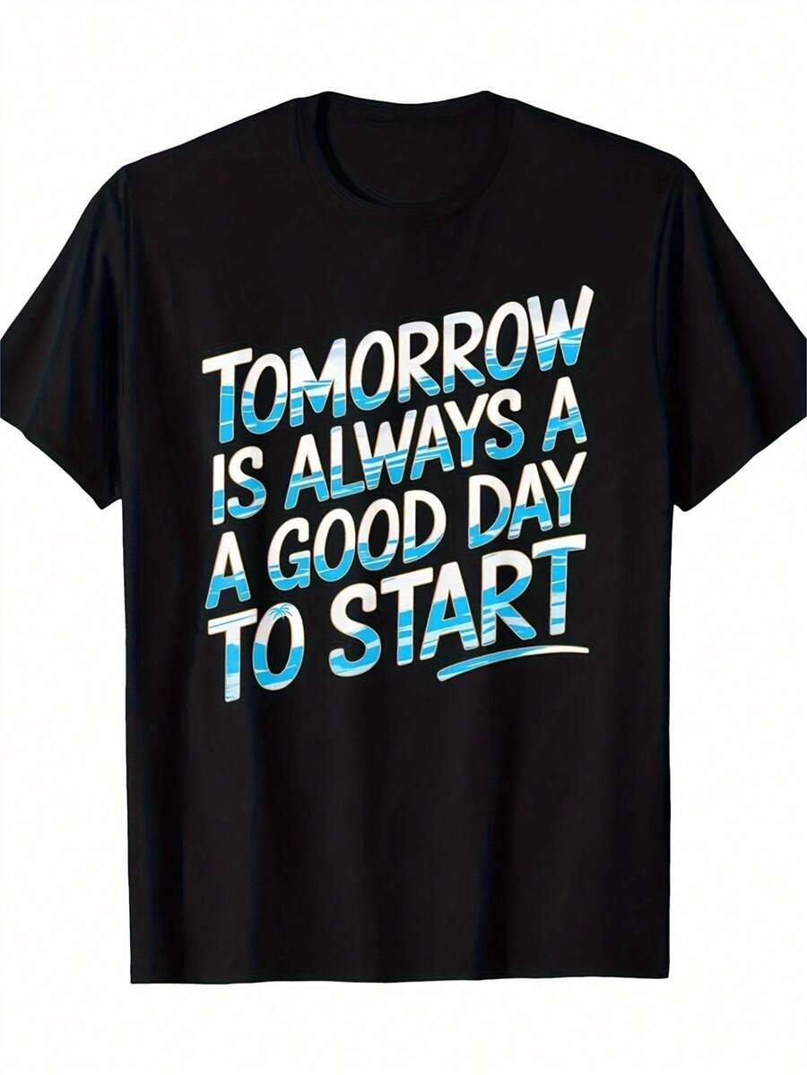Camiseta Motivacional 'El Mañana Siempre un Buen Día para Empezar' - Camiseta de Manga Corta con Cuello Redondo y Estampado Inspirador Azul y Blanco, Ajuste Regular Unisex Casual para Hombres y Mujeres, Comodidad para Todas las Estaciones, Regalo - Negro - Ver 1