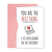 送给男友的周年纪念卡 | 送给男士/伴侣/情侣的趣味生日卡 | 情人节贺卡 | 送给老公的浪漫礼物 - 含信封 | 你是互联网上最棒的东西 - 1张