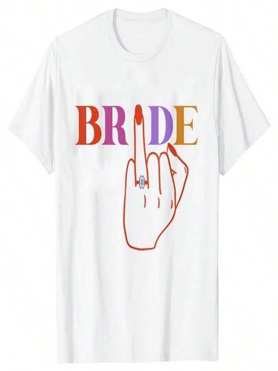 Colourful Bride and Team Ring Finger T-shirt Funny Bridal Wedding  Tees Girls Single Farewell EVJF Bachelorette Hen Party Tops