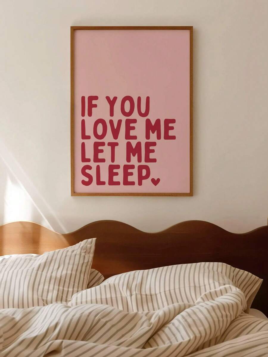 1幅装裱帆布墙画，“如果你爱我，就让我睡吧！”卧室墙面装饰海报，红色和粉色点缀，宿舍公寓装饰，趣味卧室标语，情人节海报，爱情礼物，周年纪念装饰，婚礼装饰，情侣礼物，房间装饰，大学宿舍，公寓，女生卧室，客厅，浴室，厨房，情人节画作 - 彩色 - 查看 1