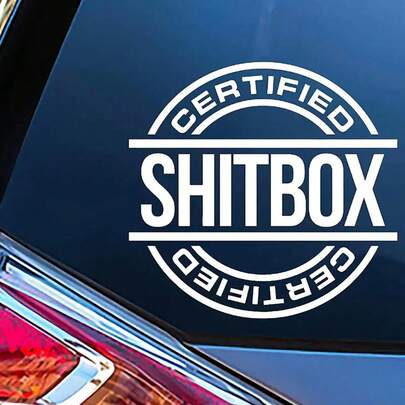 1 miếng dán decal "Certified Shitbox" (Xe tồi tệ) dán cửa kính ô tô, xe tải, kích thước 6 inch.