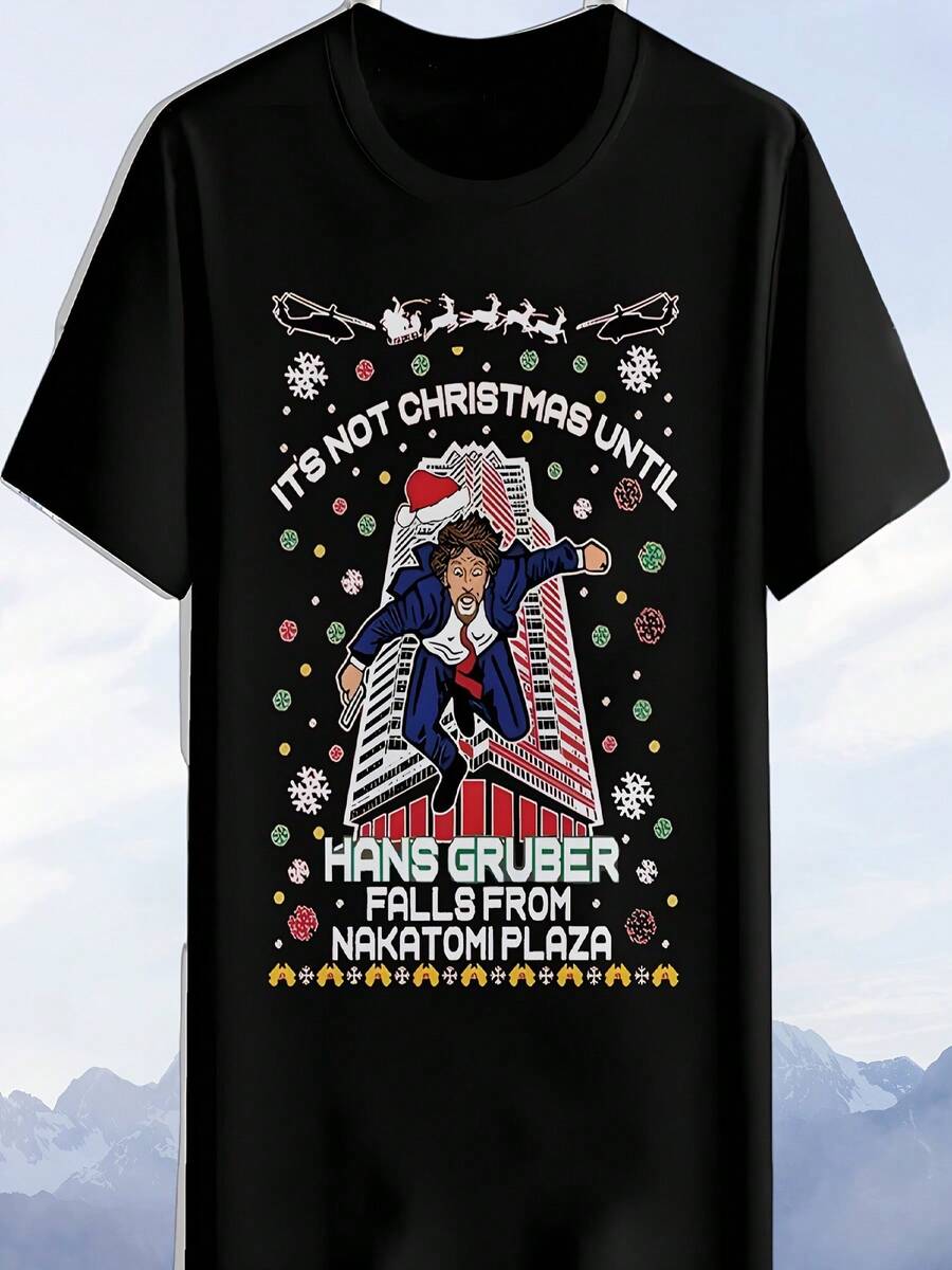 Its Not Christmas Until Hans Gruber Falls From Nakatomi Ugly Christmas Sweater T-Shirt